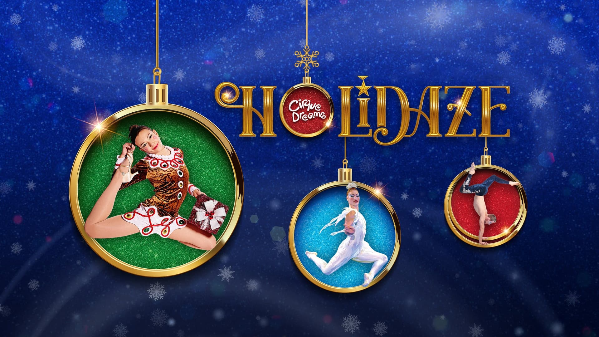 Cirque Dreams Holidaze (Touring) at Orpheum Theatre