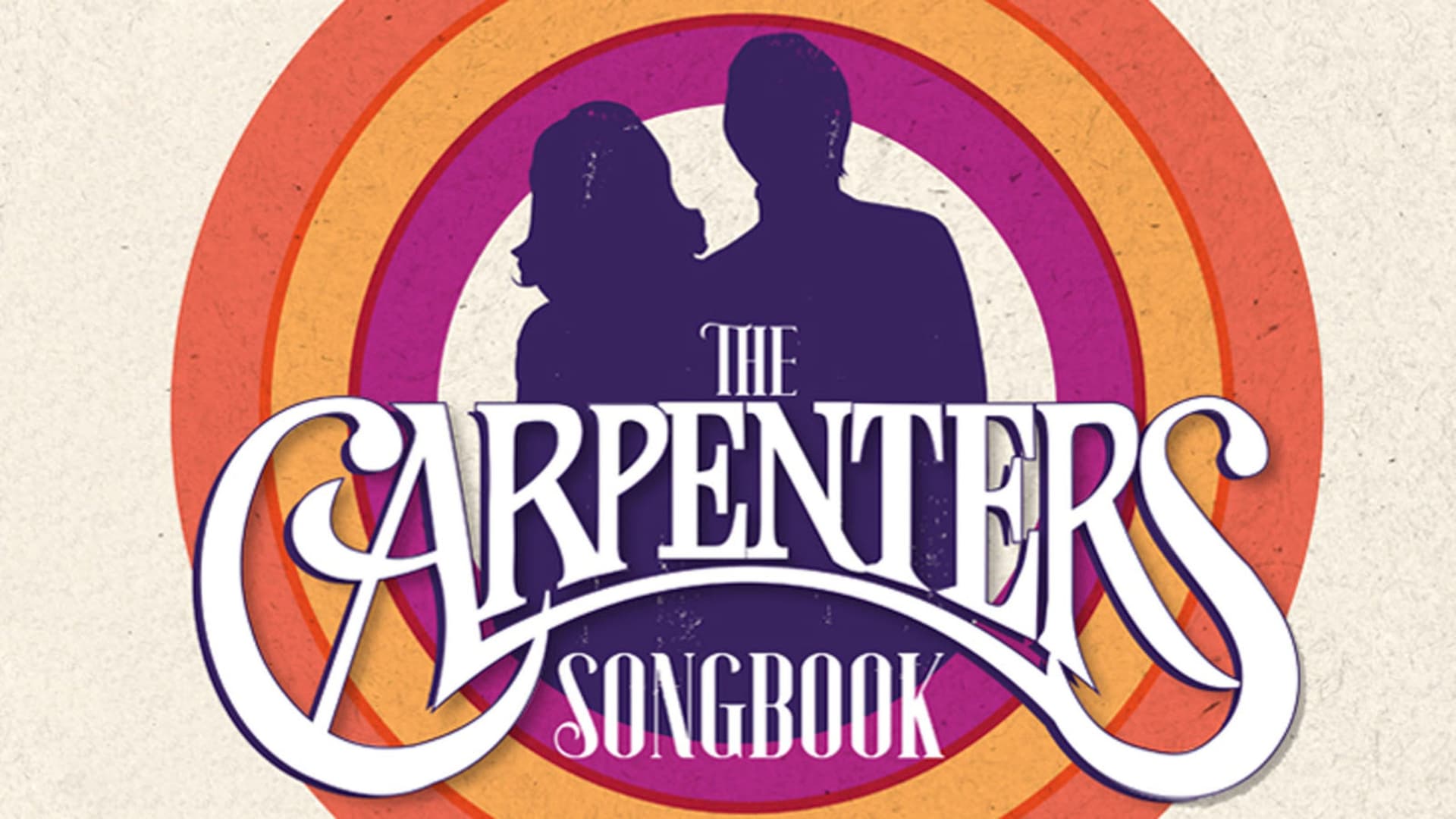 The Carpenters Songbook - A Live Celebration at The National Theatre