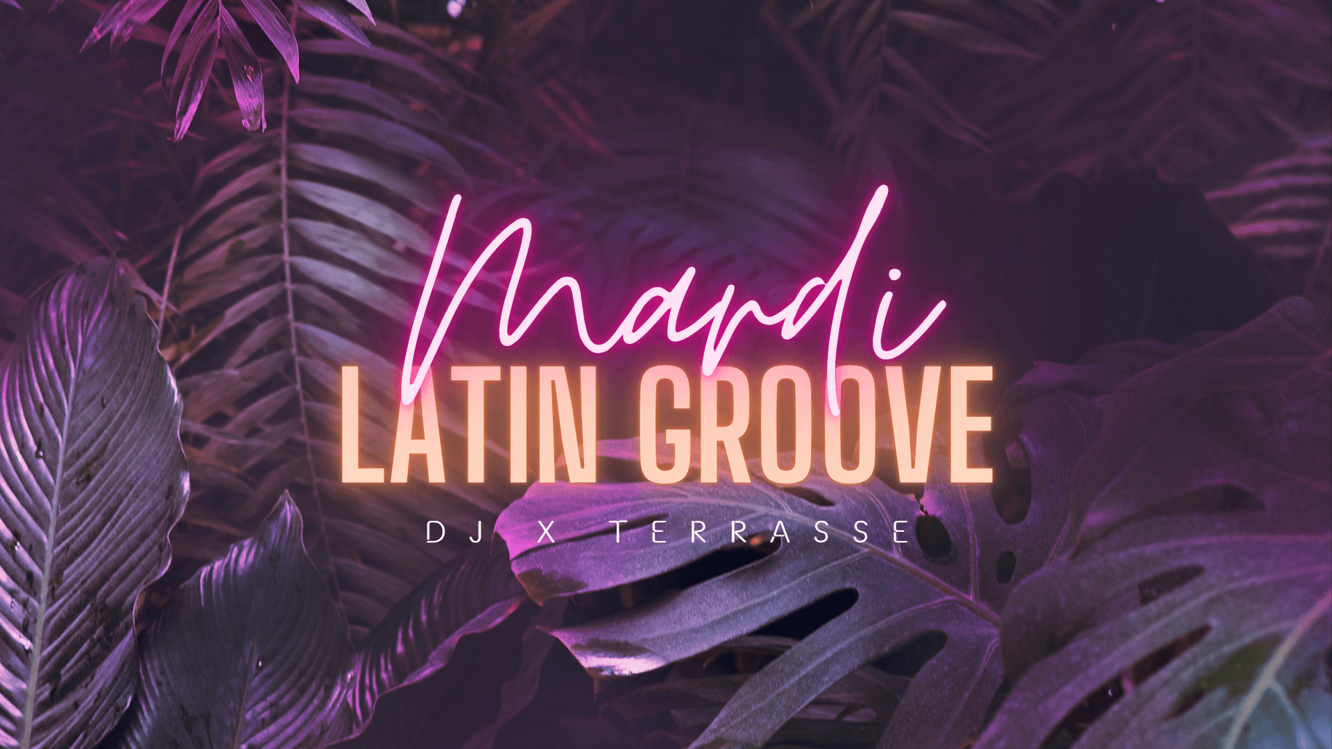 Mardi Latin Groove  at Le Balcon X Terrasse