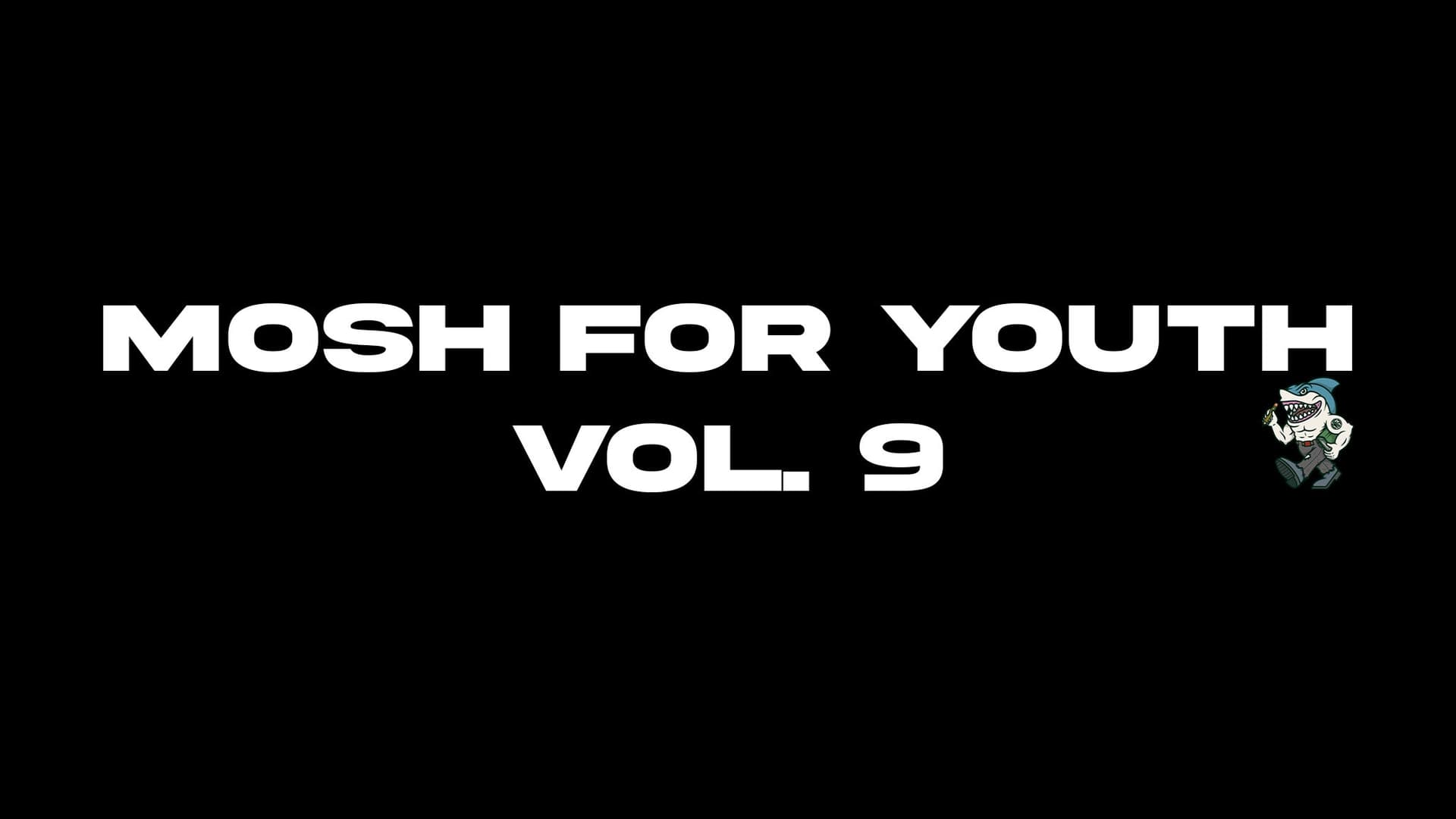 Mosh For Youth Vol. 9 at The Regent Theater