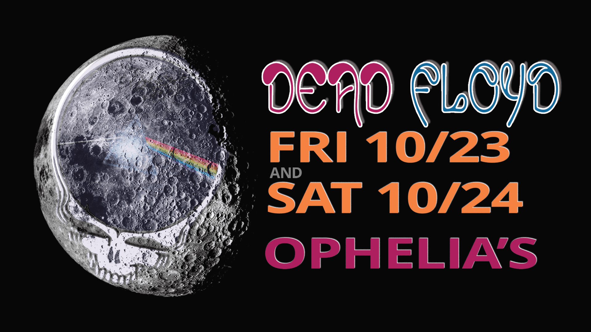 Dead Floyd at Ophelia's Electric Soapbox