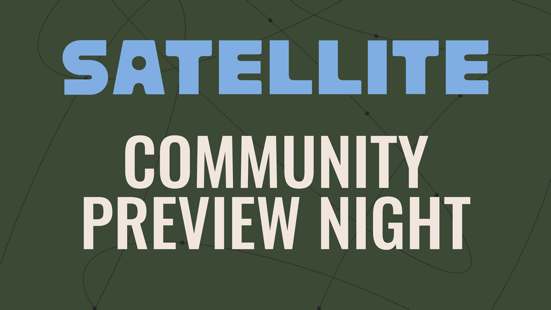 Community Preview Night at Satellite Music Hall