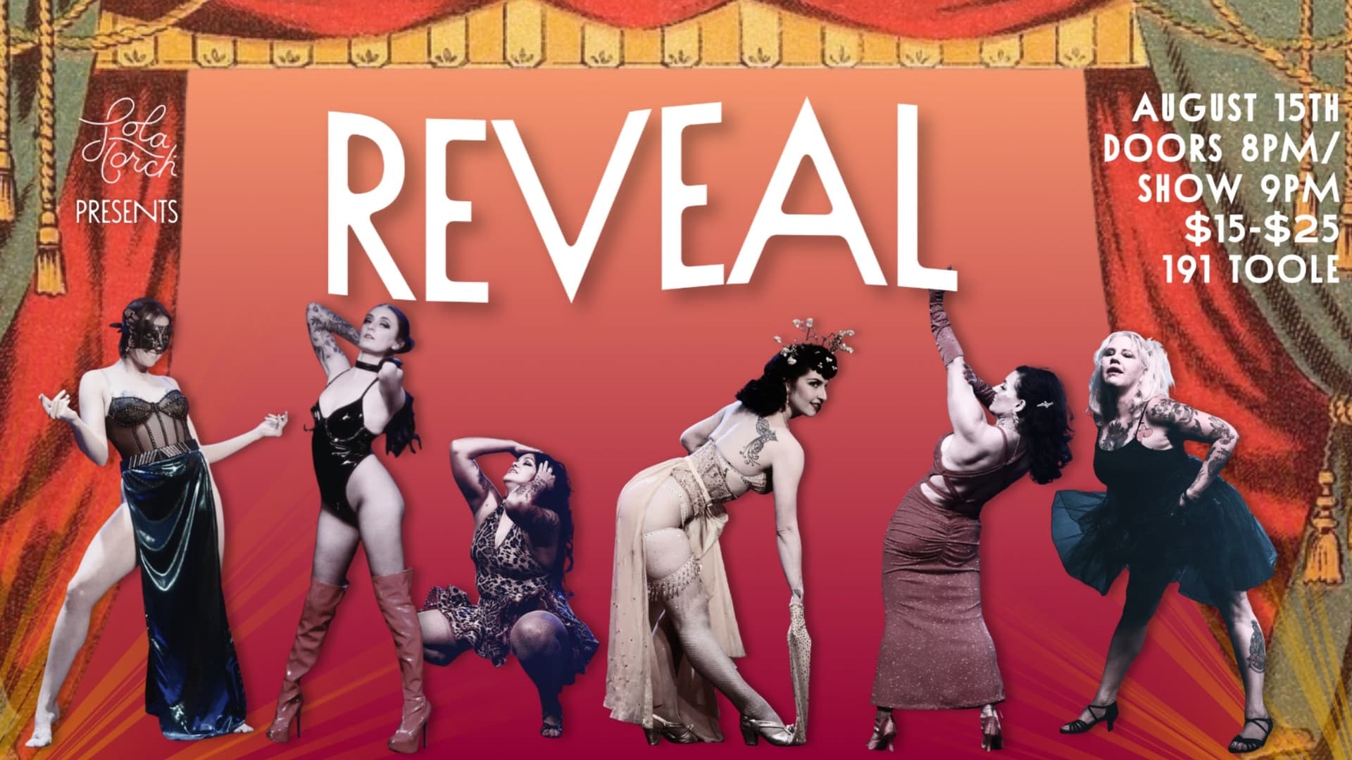 REVEAL: A Blazing Burlesque Revue @ 191 Toole at 191 Toole