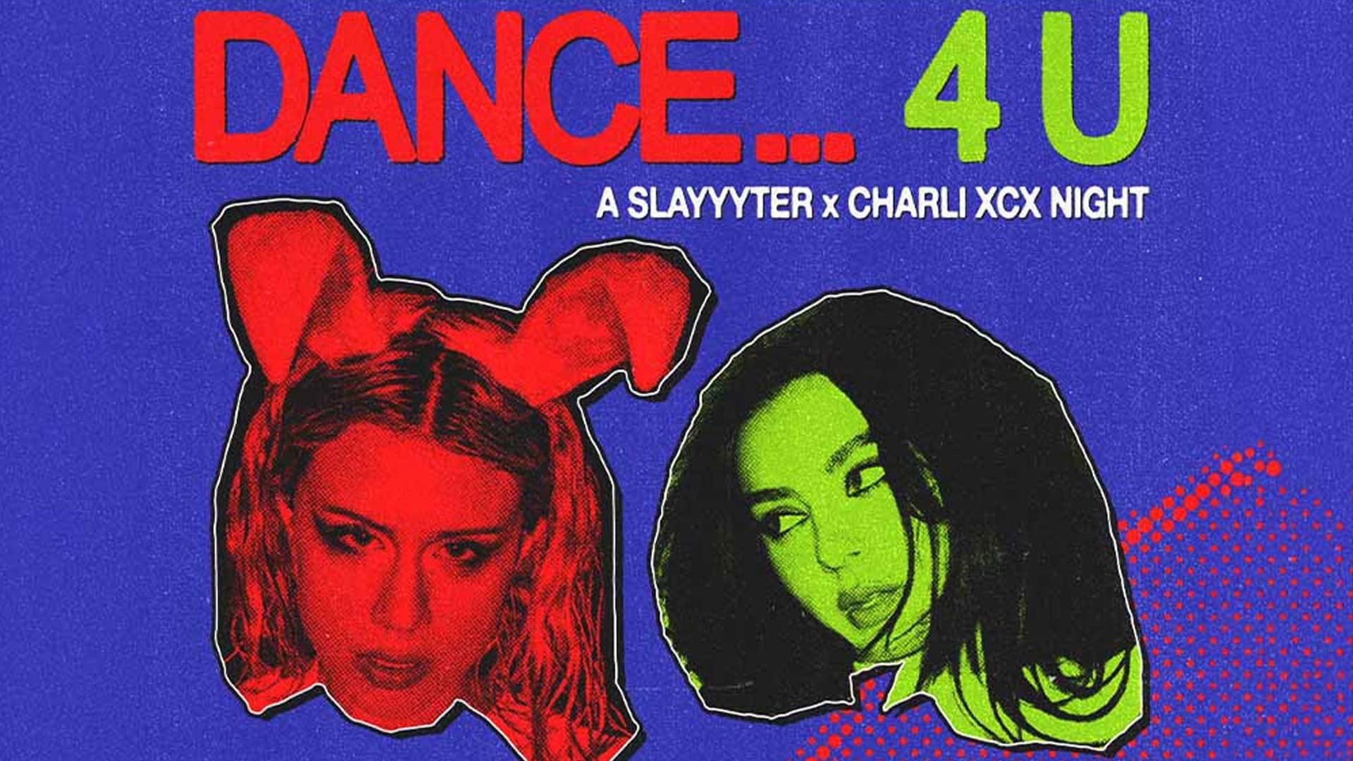 DANCE... 4 U: SLAYYYTER x CHARLI XCX NIGHT at Delmar Hall