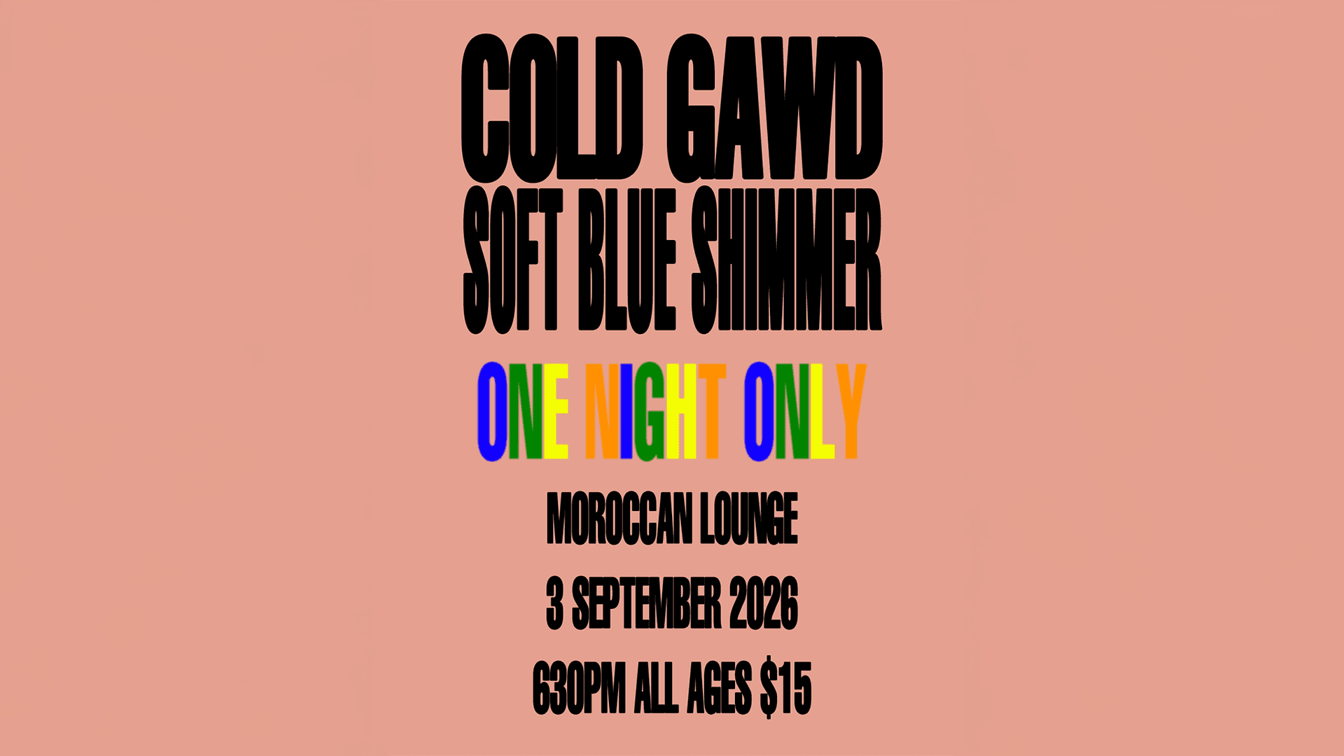Cold Gawd at The Moroccan Lounge