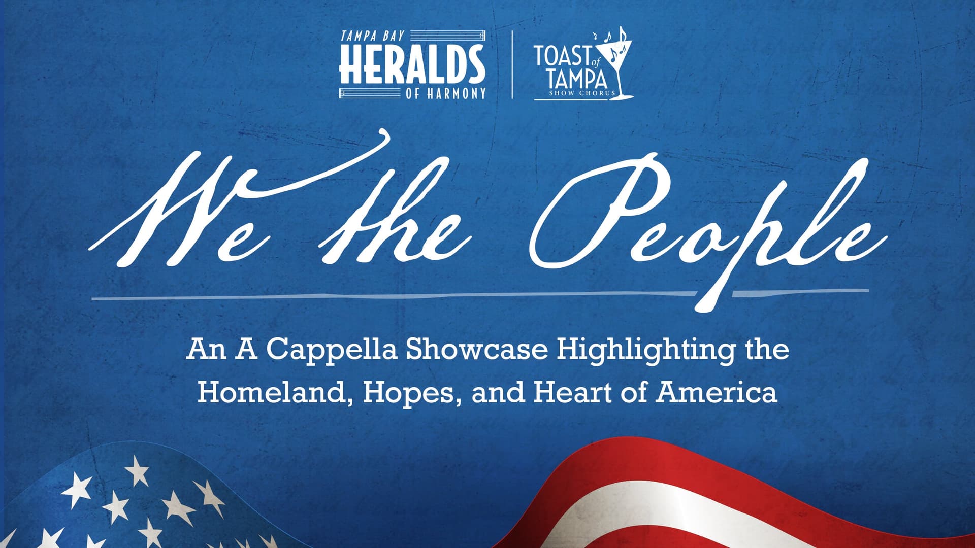 Heralds of Harmony & Toast of Tampa Chorus "We The People" Show at Peter and Cynthia Zinober Concert Hall