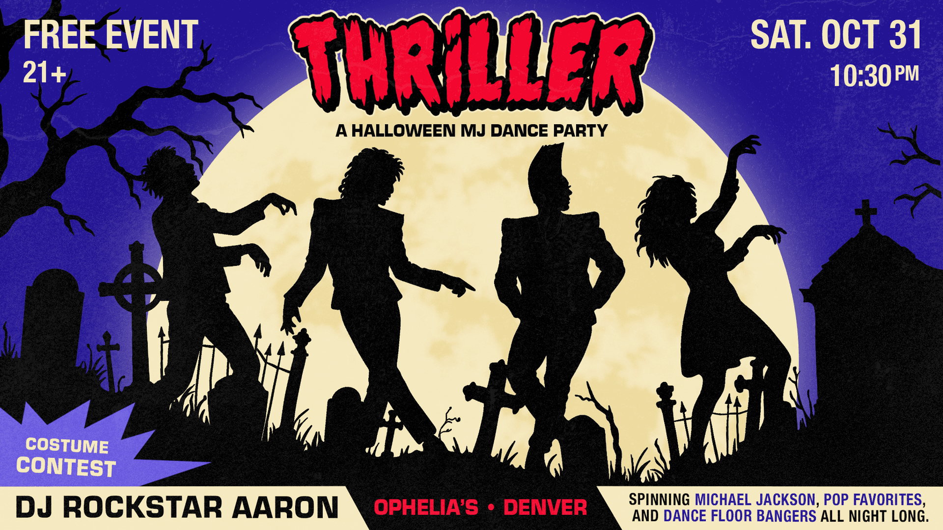 Thriller Night with DJ Rockstar Aaron *FREE SHOW!* at Ophelia's Electric Soapbox
