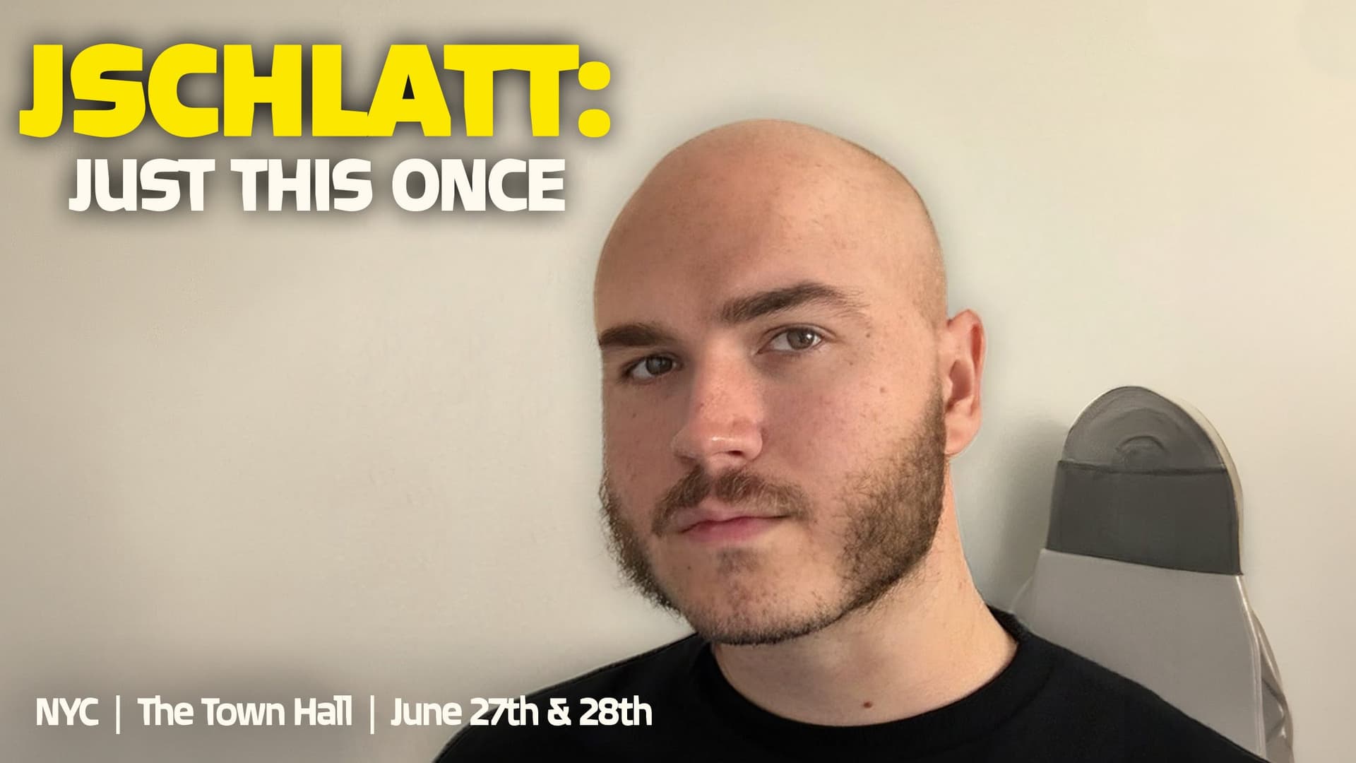 JSCHLATT: Just This Once at Town Hall