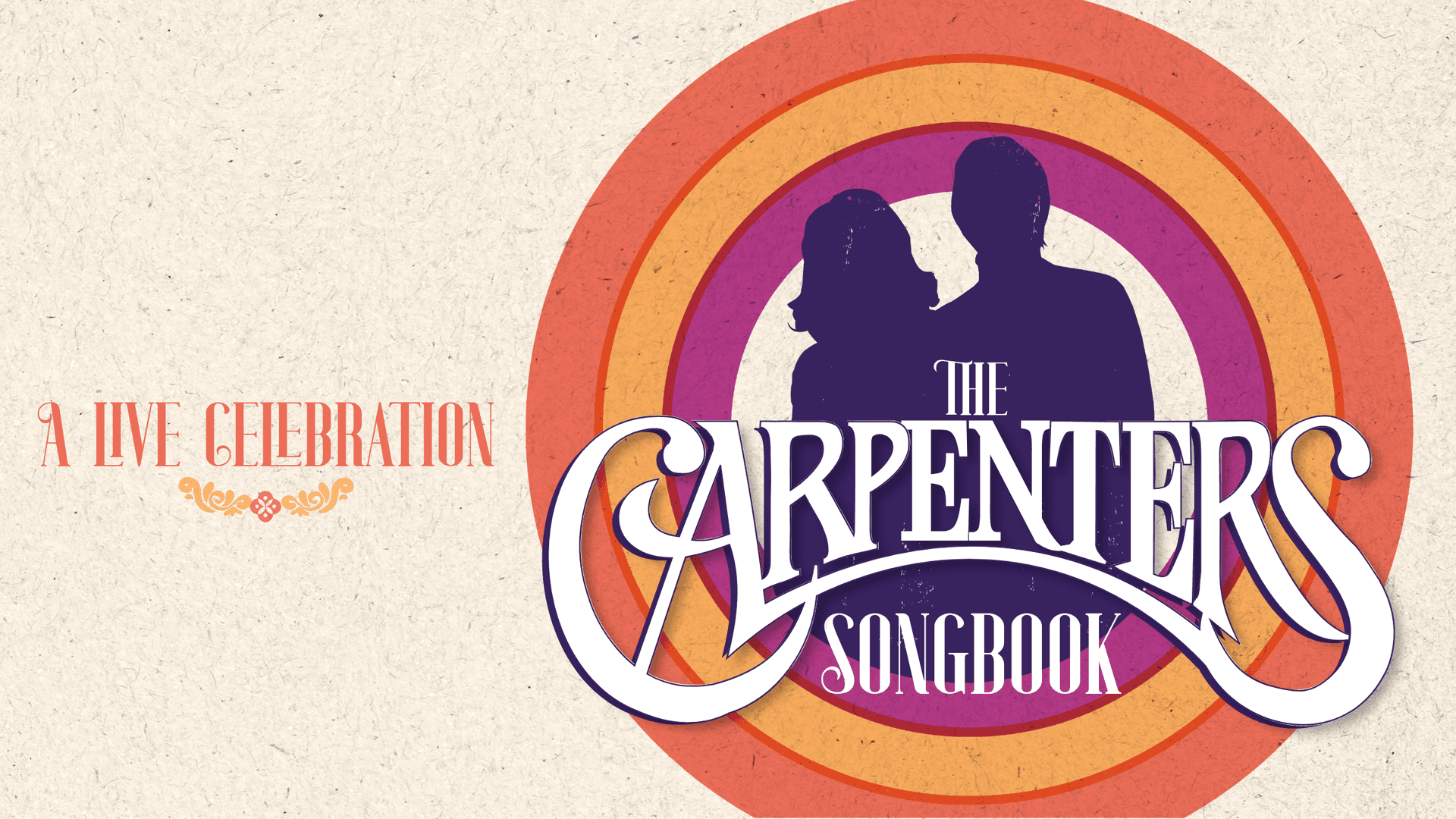 The Carpenters Songbook - A Live Celebration at Uihlein Hall Marcus Center
