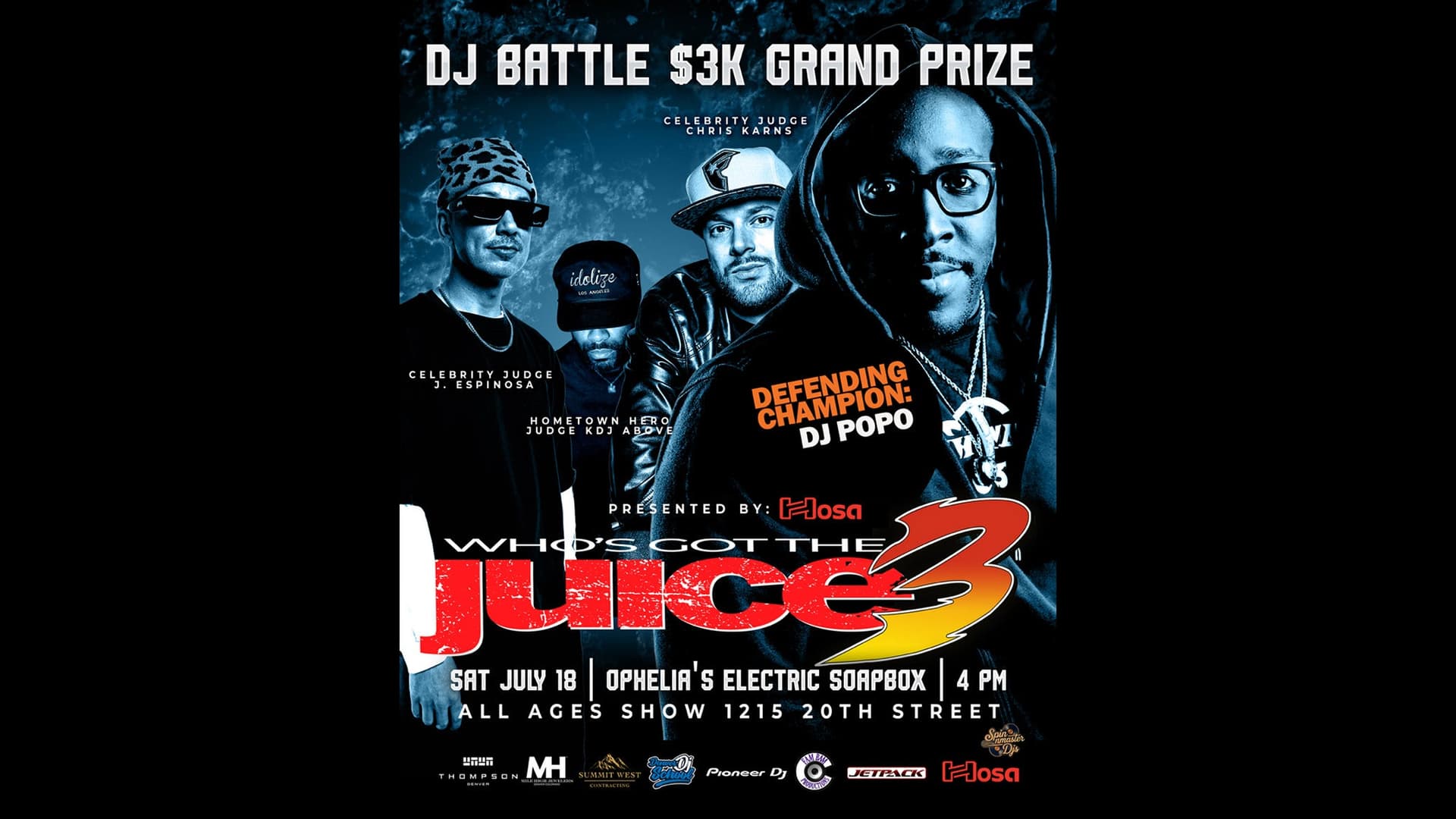 Who's Got The Juice 3 at Ophelia's Electric Soapbox