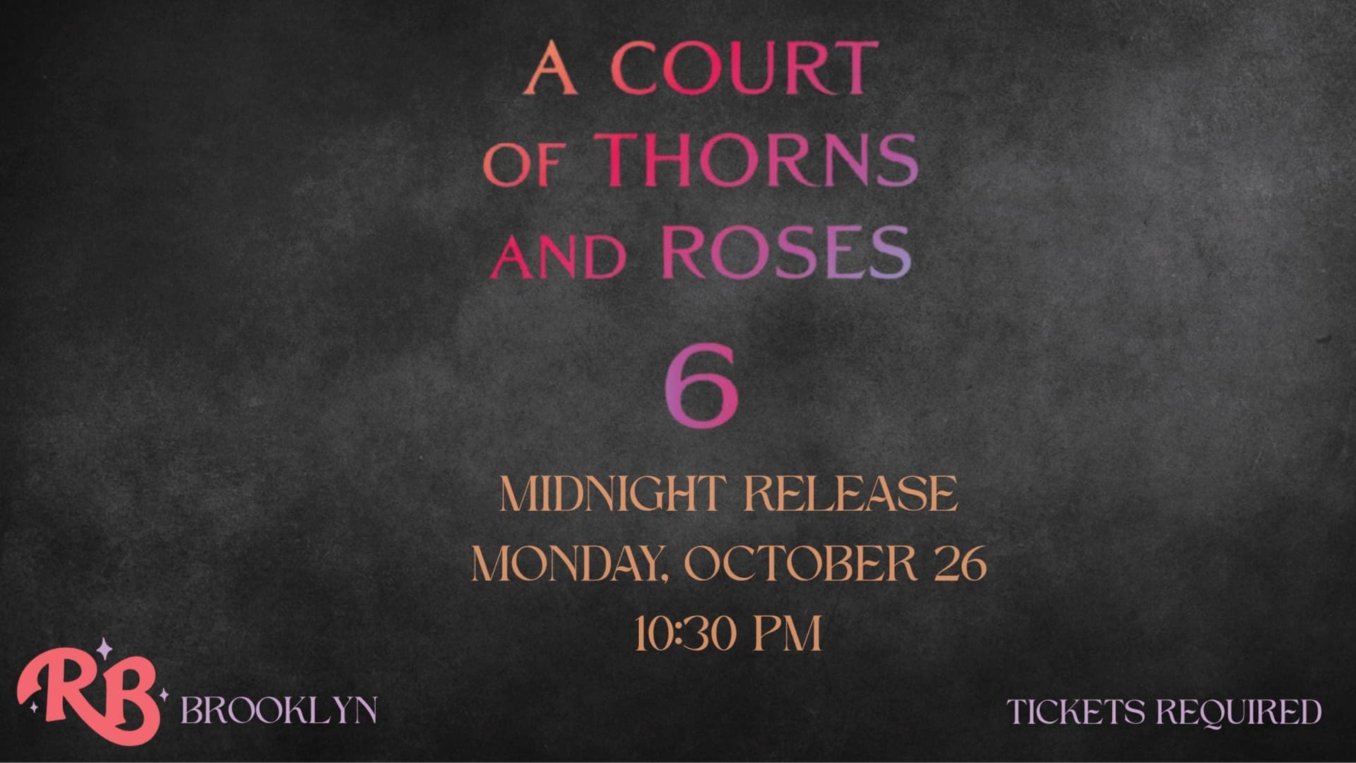 The Ripped Bodice Presents: ACOTAR 6 Midnight Release at The Bell House