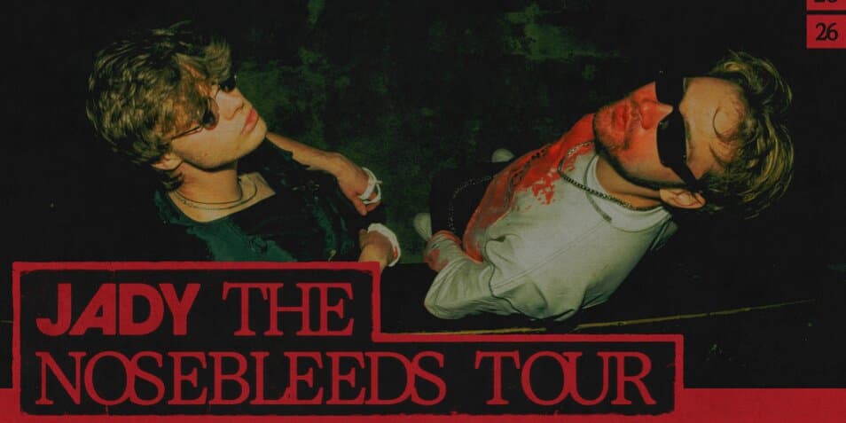 JADY - The Nosebleeds Tour at Funhouse