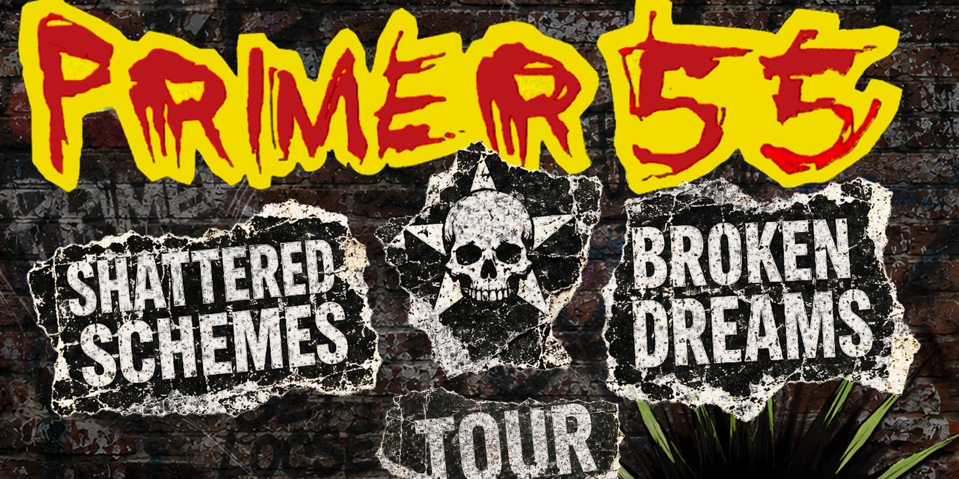 Primer 55 - Shattered Schemes & Broken Dreams Tour at Funhouse