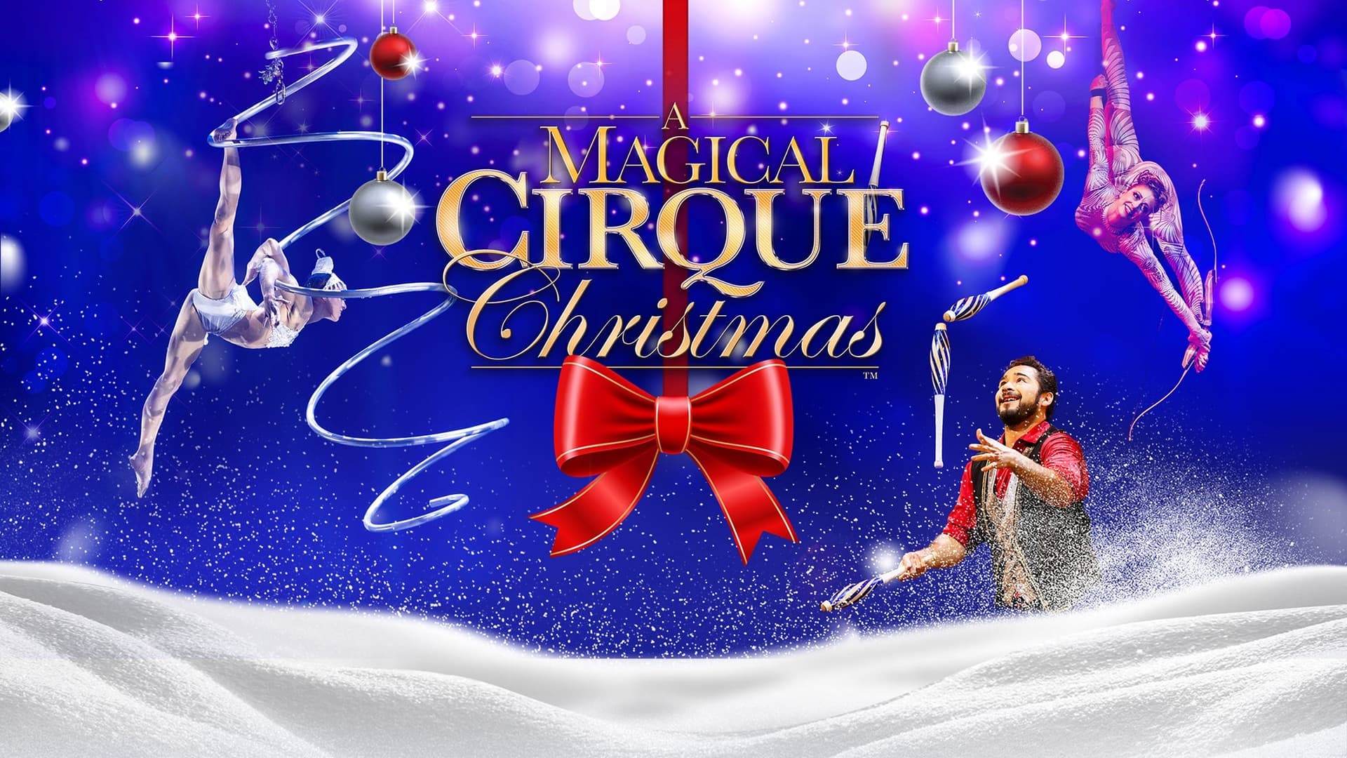 A Magical Cirque Christmas (Touring) at San Jose Center for the Performing Arts