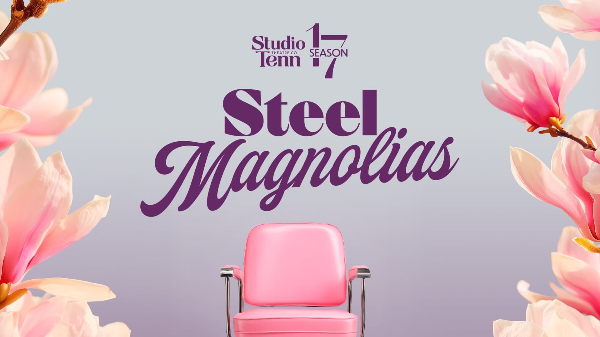 Studio Tenn Presents: Steel Magnolias at Turner Theater