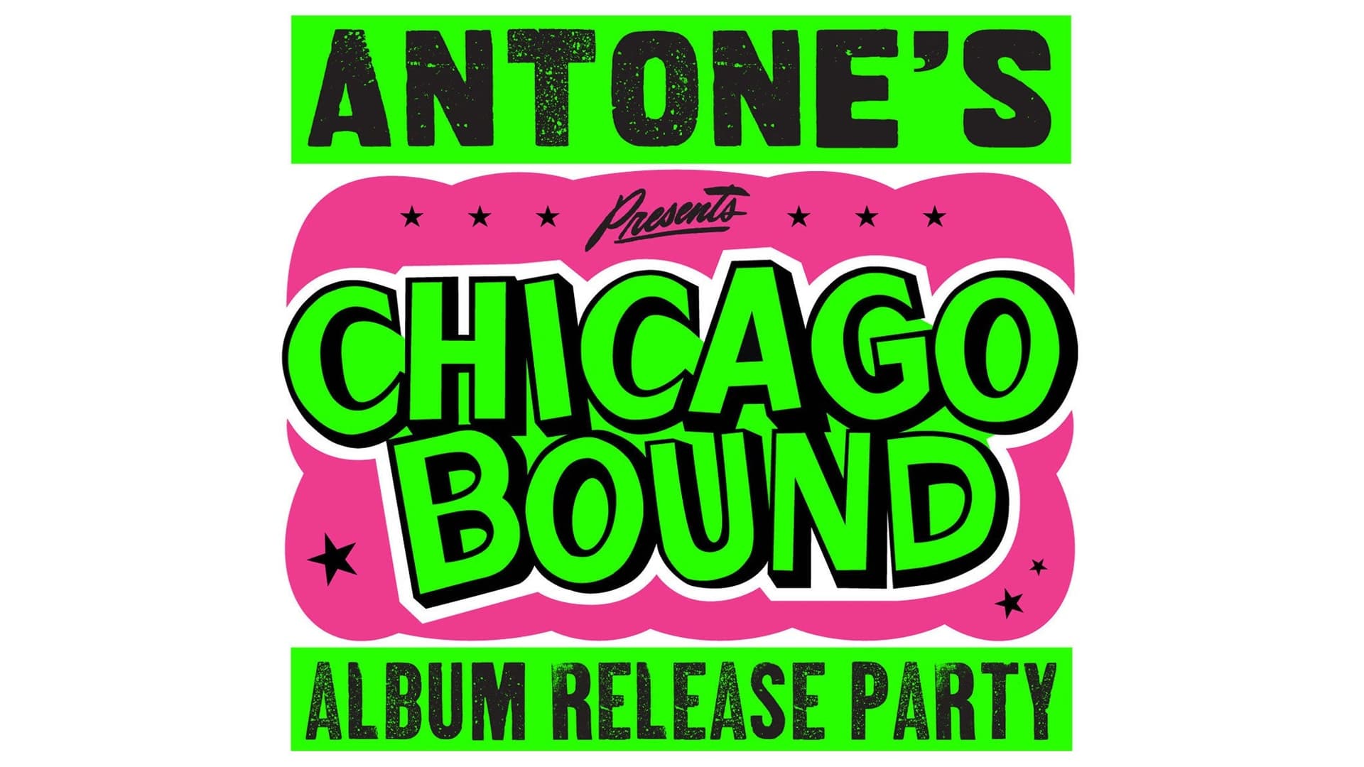 Chicago Bound Album Release Party at Antone's Nightclub