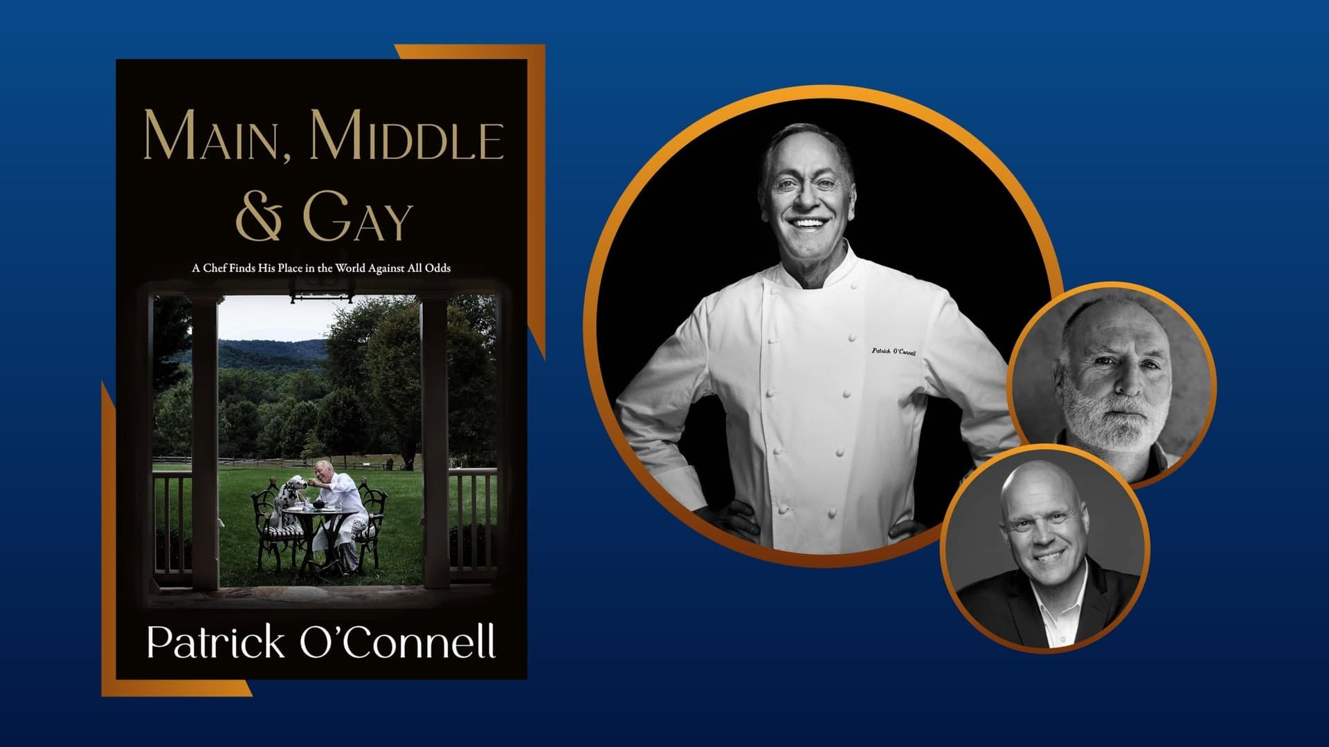 Politics & Prose Presents: Chef Patrick O'Connell | Main, Middle & Gay at Lisner Auditorium