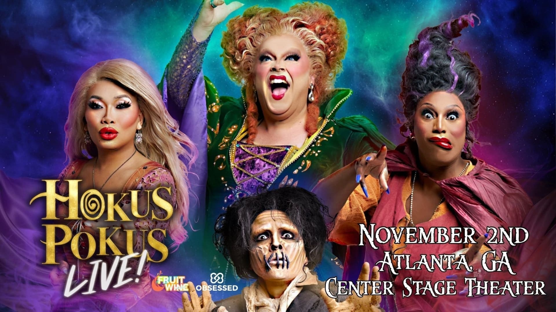 Fruit Wine Productions & OBSESSED Present Hokus Pokus Live! at Center Stage Theater