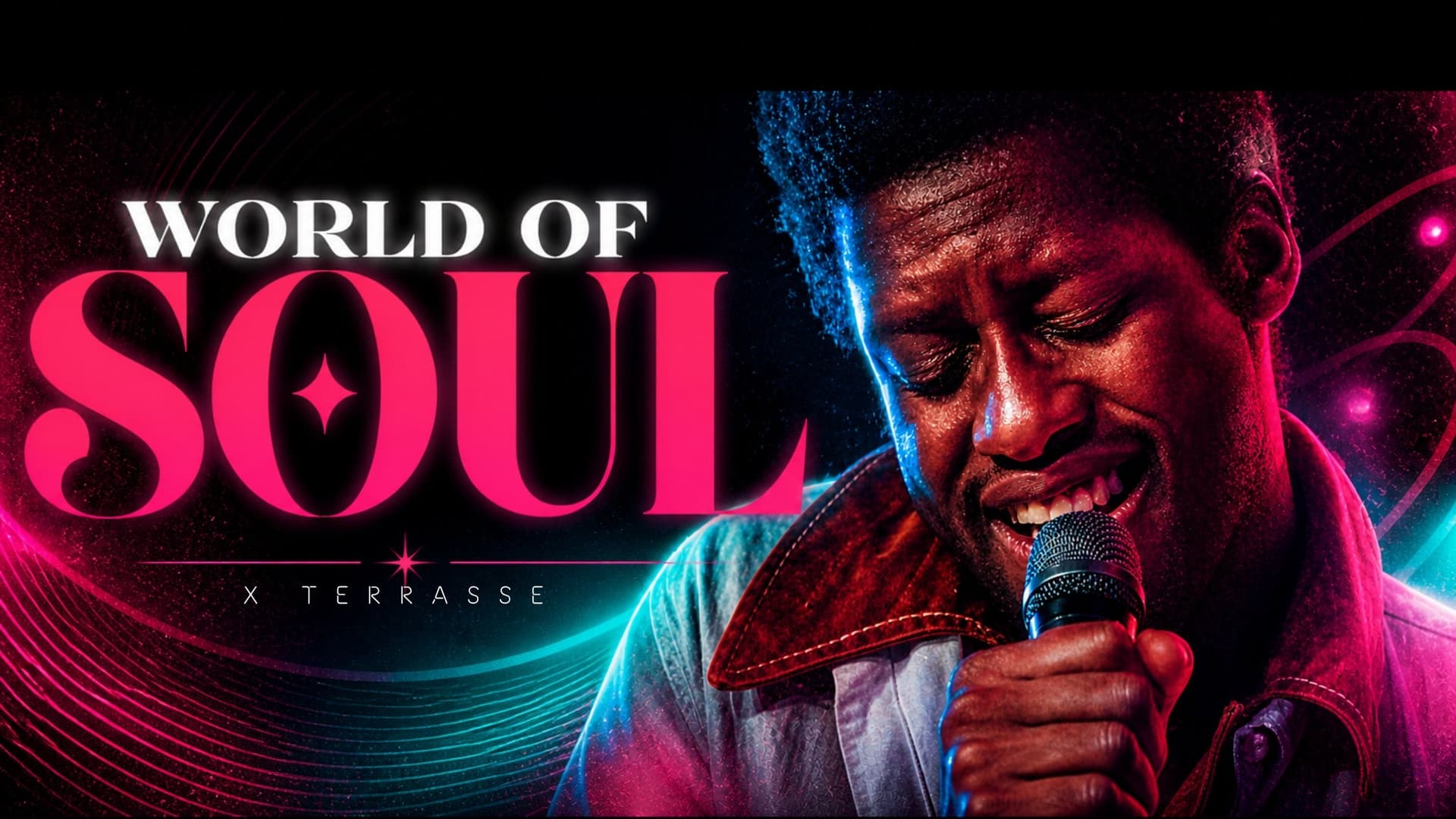 World of Soul - Only The Righteous - Soul Jazz & Rnb at Le Balcon X Terrasse