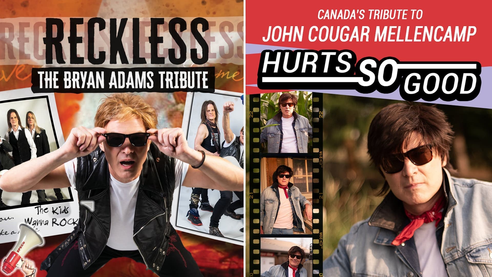 RECKLESS AND HURTS SO GOOD TRIBUTES TO BRYAN ADAMS AND JOHN MELLENCAMP at Century Casino