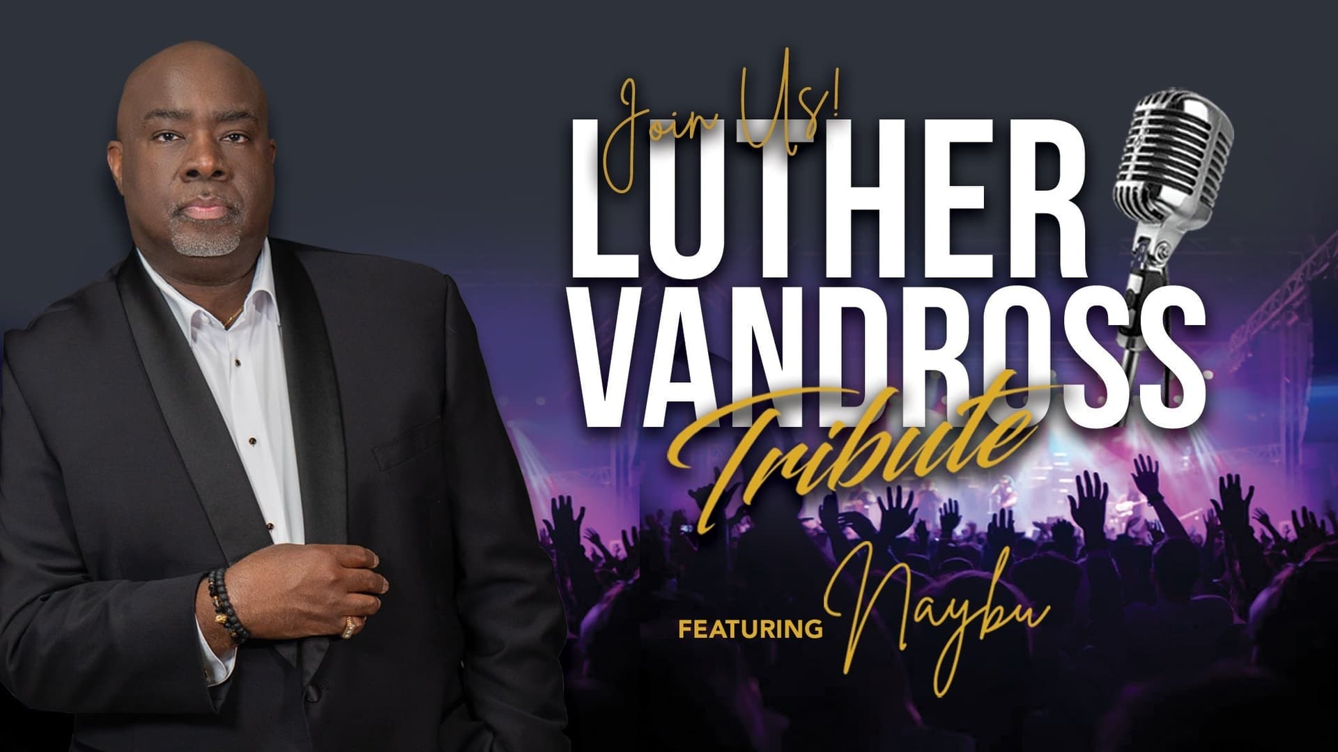 Luther Vandross Tribute Concert featuring Naybu at The Queen